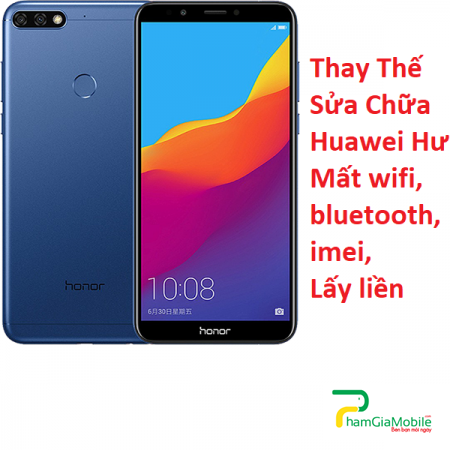 Thay Thế Sửa Chữa Huawei Honor 7C Hư Mất wifi, bluetooth, imei, Lấy liền